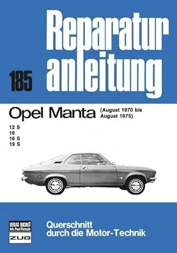 Opel Manta 08/70 bis 08/75 Reparaturanleitungen - Detaillierte Reparaturanleitungen für Opel Manta 08/70 bis 08/75, ideal für Hobbymechaniker und Oldtimer-Liebhaber.