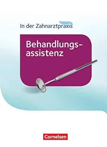 Zahnmedizinische Fachangestellte - Behandlungsassistenz - Ausgabe 2016 - Zahnmedizin Schulbuch für angehende Fachangestellte, bietet umfassende Kenntnisse zur Behandlungsassistenz und unterstützt die praktische Ausbildung.