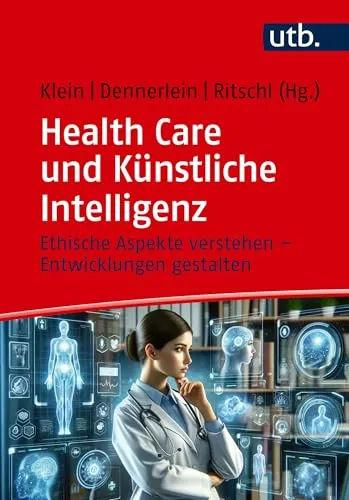 Health Care und Künstliche Intelligenz: Ethische Aspekte verstehen - Medizin: Entdecken Sie die ethischen Herausforderungen und Chancen der KI im Gesundheitswesen für innovative Entwicklungen.