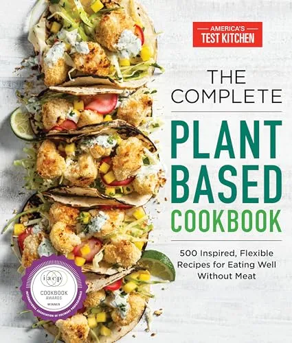 Produktbild The Complete Plant-Based Cookbook: 500 Rezepte für eine fleischlose Ernährung