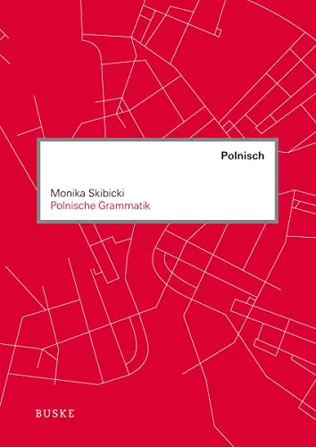 Polnische Grammatik - Fachbuch zur polnischen Grammatik, ideal für Sprachlernende und Studierende, um die Sprachstruktur und Regeln effektiv zu verstehen.