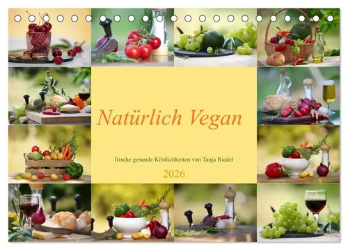 Tanja Riedel | Natürlich Vegan - frische gesunde Köstlichkeiten...