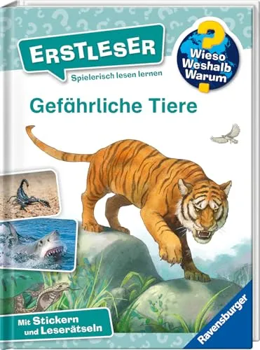 Wieso? Weshalb? Warum? Erstleser, Band 16 - Gefährliche Tiere (2. Klasse, Erstlesebuch ab 7 Jahren - mit Stickern und Leserätseln) (Erstleser, 16)