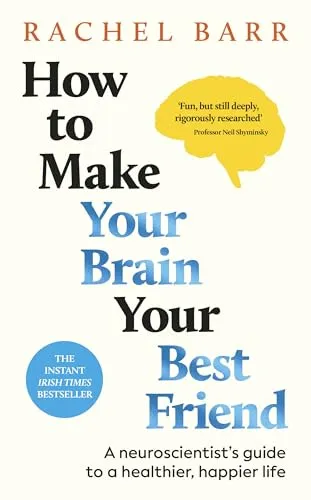 How to Make Your Brain Your Best Friend: Ein Weg zu mehr mentaler Gesundheit - Lebensführung und mentale Gesundheit, wissenschaftlich fundierte Strategien zur Harmonisierung mit den natürlichen Gehirn-Rhythmen für mehr innere Ruhe.