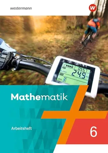 Mathematik - Ausgabe 2022 für das 5. und 6. Schuljahr: Arbeitsheft mit Lösungen 6 (Mathematik: Ausgabe 2022 für Berlin, Brandenburg, Sachsen-Anhalt, Thüringen, 5. und 6. Schuljahr)