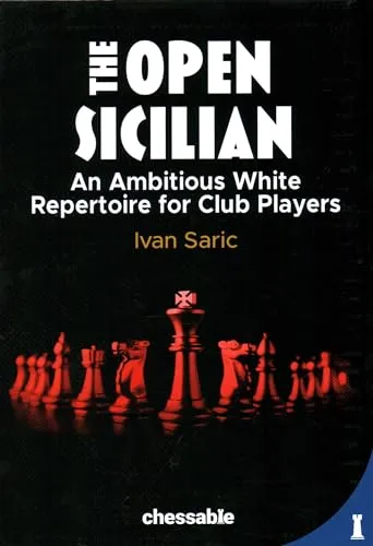 The Open Sicilian: Ein ambitioniertes Weiß-Repertoire für Clubspieler - Schachbuch für Clubspieler, bietet tiefgreifende Strategien und Taktiken für das Open Sicilian, ideal für ambitionierte Schachspieler.