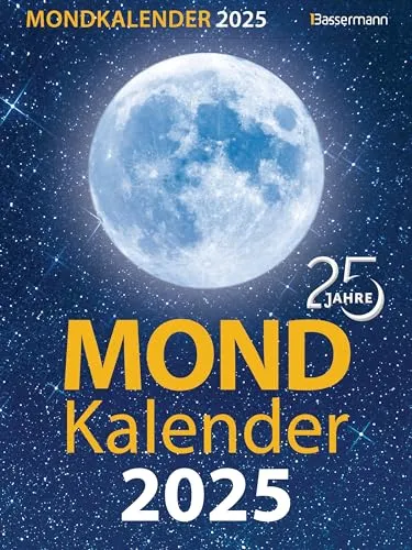 Mondkalender 2025: Entspannt durch den Alltag