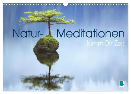 Produktbild Calvendo Natur-Meditationen Wandkalender 2026