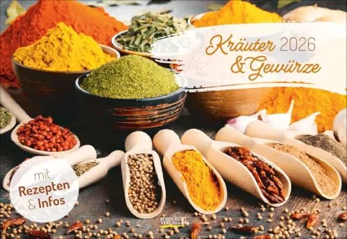 Kräuter und Gewürze 2026: Broschürenkalender mit 12 Rezepten und Infos. Format 42 x 29 cm inklusive Ferienterminen.