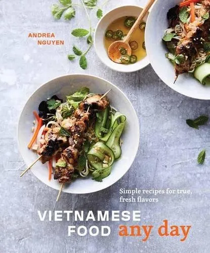 Vietnamese Food Any Day: Simple Recipes for True, Fresh Flavors - Kochbuch mit 240 Seiten voller authentischer vietnamesischer Rezepte, ideal für frische, gesunde Küche zu Hause.