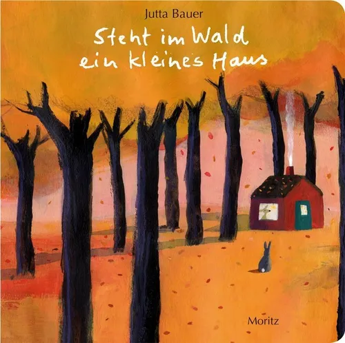 Produktbild Pappbilderbuch: STEHT IM WALD EIN KLEINES HAUS ►►ungelesen ° von Jutta Bauer °
