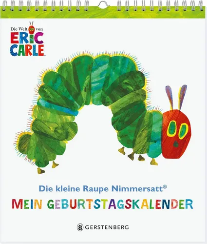 Eric Carle | Die kleine Raupe Nimmersatt - Mein Geburtstagskalender | Kalender