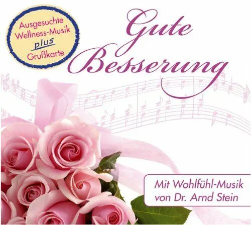 CD  Gute Besserung Wohlfühl-Musik Dr. Arnd Stein Digipack (K93) VERSIEGELT