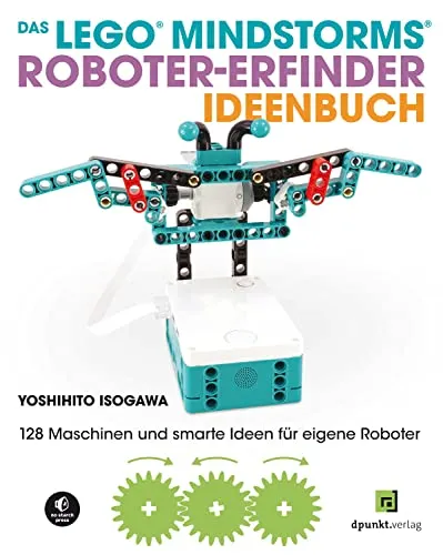 LEGO® MINDSTORMS® Roboter-Erfinder-Ideenbuch: 128 Maschinen und smarte Ideen
