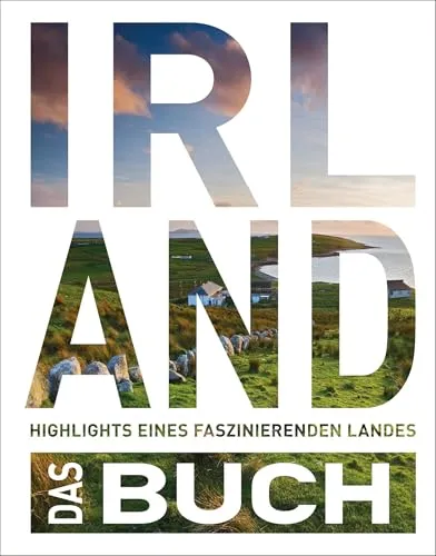 KUNTH Irland. Das Buch - Belletristik: Entdecken Sie die faszinierende Vielfalt Irlands mit atemberaubenden Fotografien und informativen Texten über Kultur, Natur und Geschichte. Ideal für Reisebegeisterte und Naturliebhaber!