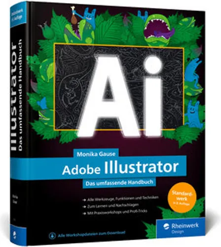 Adobe Illustrator: Das umfassende Handbuch 2023