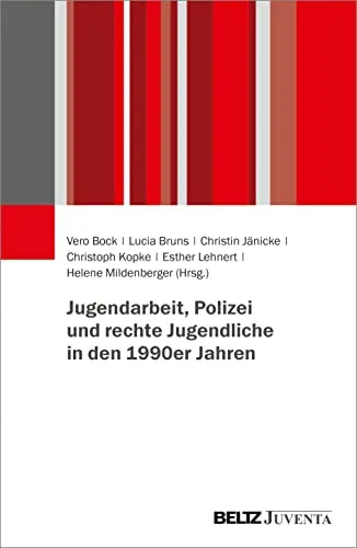 Jugendarbeit, Polizei und rechte Jugendliche in den 1990er Jahren - Soziologie-Referenz über die Herausforderungen und Strategien der Jugendarbeit im Umgang mit rechten Jugendlichen in den 1990er Jahren.