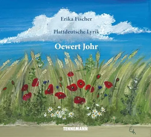 Oewert Johr: Erika Fischer - plattdeutsche Lyrik, ein Hörbuch von der Autorin selbst gelesen