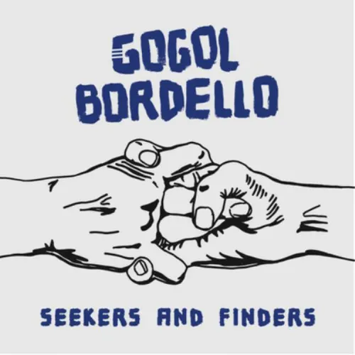 Produktbild Gogol Bordello Seekers and Finders (Vinyl) 12