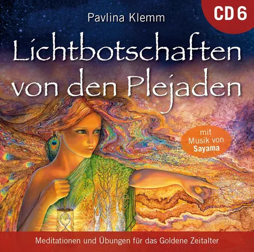 Lichtbotschaften von den Plejaden [Übungs-CD 6], Pavlina Klemm