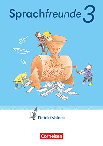 Sprachfreunde - Sprechen - Schreiben - Spielen - Östliche Bundesländer und Berlin - Ausgabe 2022 - 3. Schuljahr: Detektivblock mit Aufgaben zum ... und Berlin - Ausgabe 2022, 3. Schuljahr)