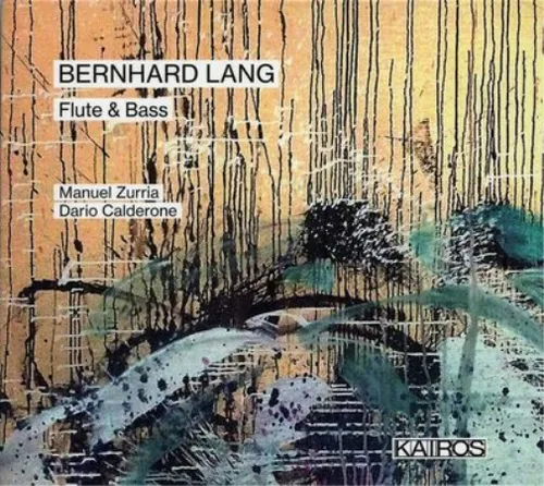 Bernhard Lang Bernhard Lang: Flute & Bass (CD) Album