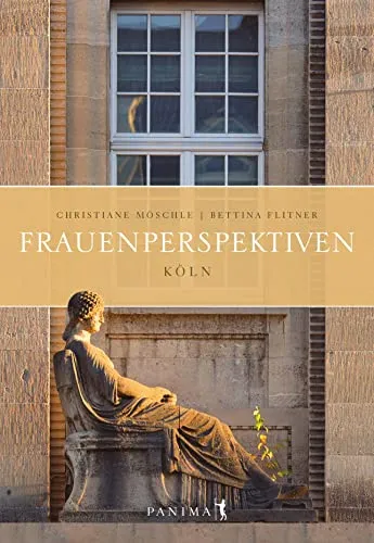 Frauenperspektiven Köln: Essays zur Frauenrolle in der Gesellschaft - Inspirierende Essays über die Rolle der Frauen in Köln, die Perspektiven und Herausforderungen beleuchten.