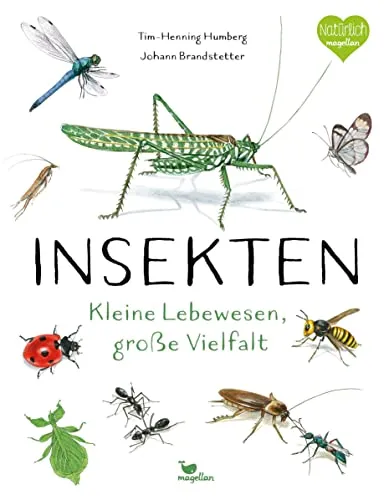 Insekten - Kleine Lebewesen, große Vielfalt: Sachbuch für Kinder - Insekten & Spinnen für Kinder, lehrreiches Buch für Entdecker ab 10 Jahren mit faszinierenden Fakten und Bildern.