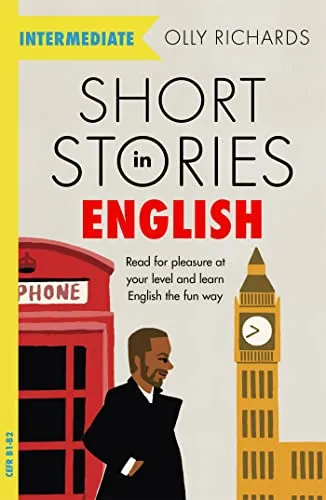 Short Stories in English for Intermediate Learners - Nachschlagewerke & Lexika - Spannende Geschichten, um Englisch auf unterhaltsame Weise zu lernen und den Wortschatz zu erweitern.