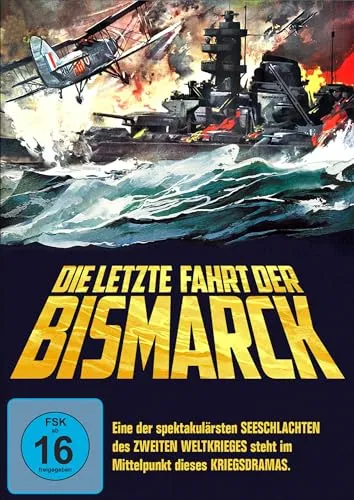 Die letzte Fahrt der Bismarck