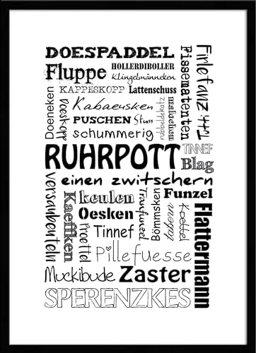 artissimo, Spruch-Bild gerahmt, 51x71cm, PE6038-ER, Ruhrpott-Sprache, Bild, Spruch-Poster mit Rahmen, Ruhrgebiet