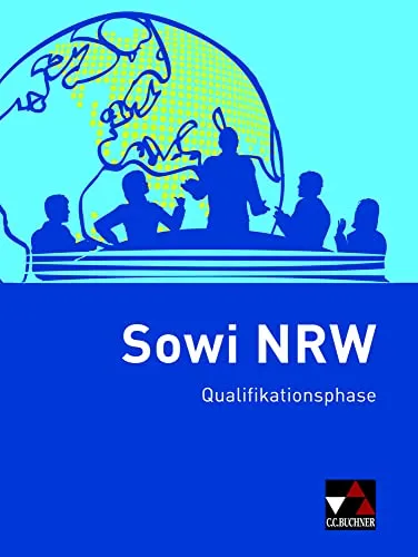 Sowi NRW Qualifikationsphase: Unterrichtswerk für Sozialwissenschaften