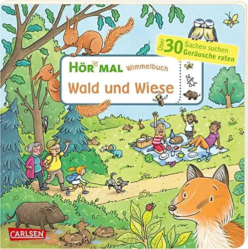 Hör mal (Soundbuch): Wimmelbuch: Wald und Wiese: Zum Hören, Suchen und Mitraten ab 2,5 Jahren. Ein wimmeliger Sachen-Suchen-Mitmachspaß