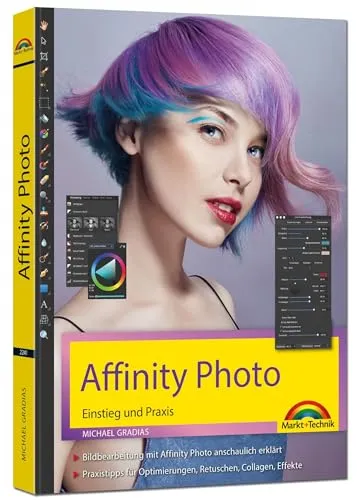 Affinity Photo Einstieg und Praxis für Windows Version
