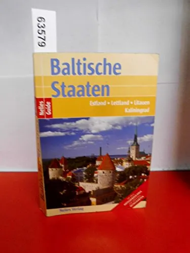 Nelles Guide Baltische Staaten (Reiseführer) - Estland, Lettland, Litauen, Kaliningrad