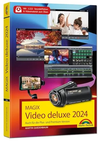 MAGIX Video deluxe 2024 - Das Buch zur Software - Informatik - Umfassende Tipps und Tricks für alle Versionen, ideal für kreative Videobearbeitung und professionelle Ergebnisse.