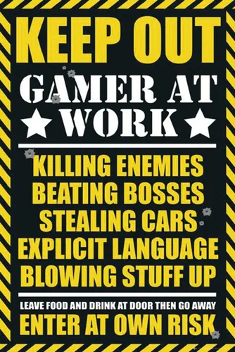 Keep out - Gamer at work Poster 61 x 91,5 cm Plakat Wanddeko Wandbild Dekoration