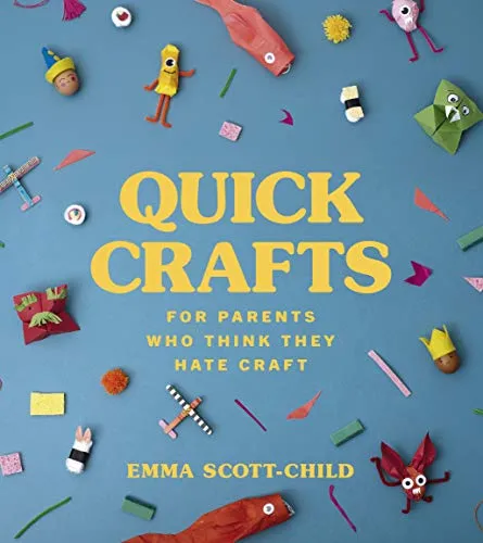 Produktbild Quick Crafts for Parents Who Think They Hate Craft