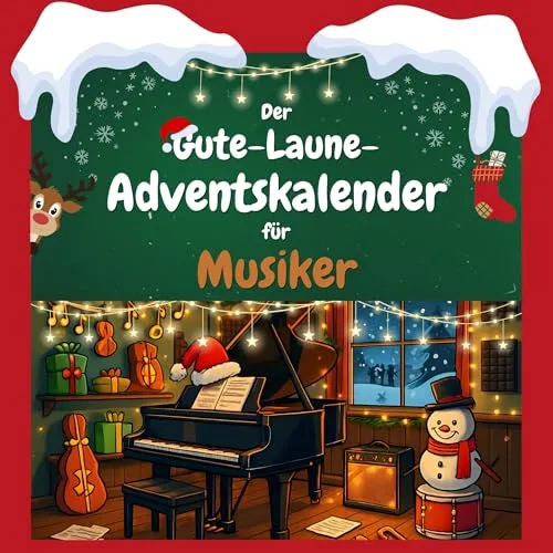 Der Gute-Laune-Adventskalender für Musiker
