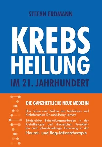 Krebsheilung im 21. Jahrhundert: Die ganzheitliche neue Medizin - Gesundheit & Medizin, innovative Ansätze zur Krebsbehandlung für ganzheitliches Wohlbefinden.