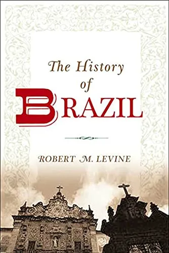 Produktbild History Of Brazil (Greenwood Histories of the Modern Nations (Paperback))