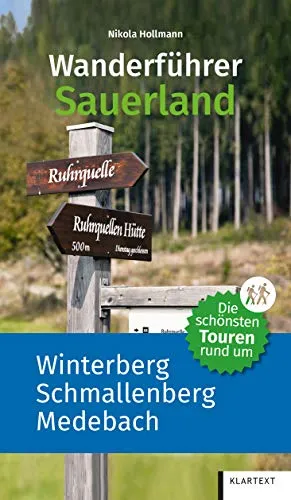 Produktbild Die schönsten Touren rund um Winterberg, Schmallenberg und Medebach: Wanderführer Sauerland: Die schönsten Touren rund um Winterberg, Schmallenberg, Medebach