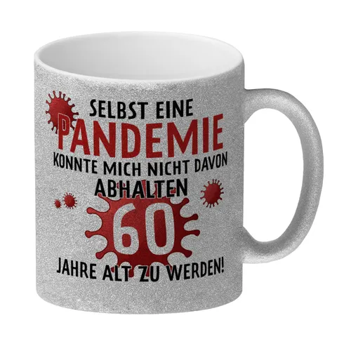 Witziger Glitzer-Kaffeebecher für den 60. Geburtstag mit Motiv: Pandemie
