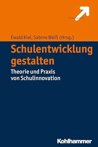 Schulentwicklung gestalten: Kohlhammer W. Taschenbuch - Taschenbuch zur Theorie und Praxis von Schulinnovation, ideal für Pädagogen und Bildungsinteressierte. Entdecken Sie innovative Ansätze für die Schulentwicklung.