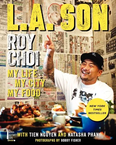 L.A. Son: Roy Choi's Culinary Journey