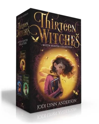 Thirteen Witches Witch Hunter Co von Jodi Lynn Anderson - Boxed Set der beliebten Kinderbuchreihe für 9- bis 13-Jährige, enthält drei fesselnde Geschichten über Magie und Abenteuer.