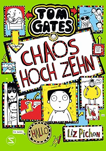 Tom Gates - Chaos hoch zehn: Die Bestsellerreihe aus England | Cooler Comicroman ab 10 Jahren | SPIEGEL-Bestsellerautorin (Tom Gates / Comic Roman, Band 18)