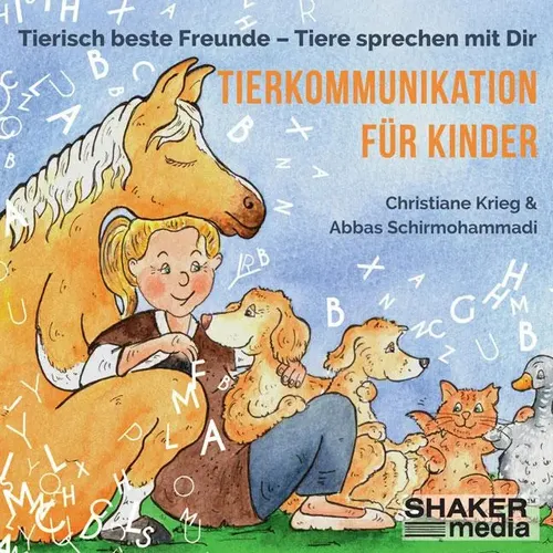 Christiane Krieg (u. a.) | Tierkommunikation für Kinder | Audio-CD | Deutsch