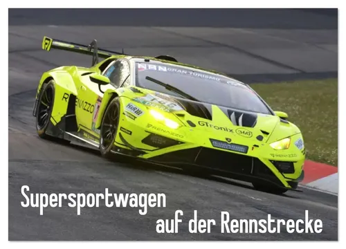 Thomas Morper | Supersportwagen auf der Rennstrecke 2026 - Kalender mit beeindruckenden Bildern von GT3 Rennfahrzeugen, ideal für Motorsport-Fans und als Geschenk für Rennsportliebhaber.