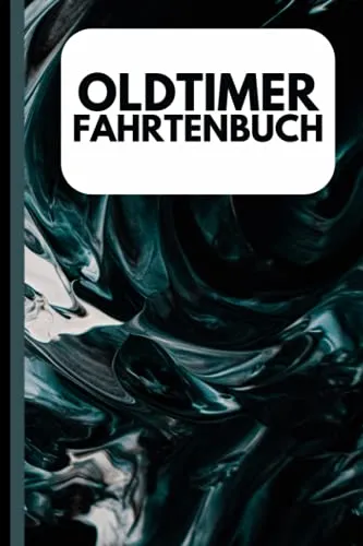 Oldtimer Fahrtenbuch: Premium Logbuch Mit 100 Seiten I Kostenbuch Mit Viel Platz Für Privat Und Gewerbe Inkl. Tankbelege Und Werkstattbelege I Steuerlicher Kilometer Nachweis Im A5 Format